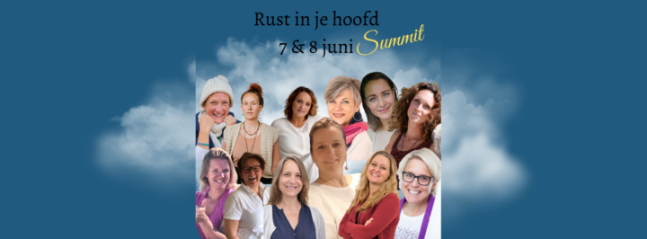 GRATIS Summit “Rust in je Hoofd”                                  7 en 8 Juni 2024